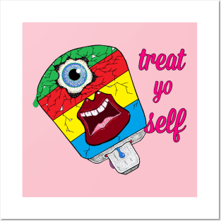 treat yo self Posters and Art